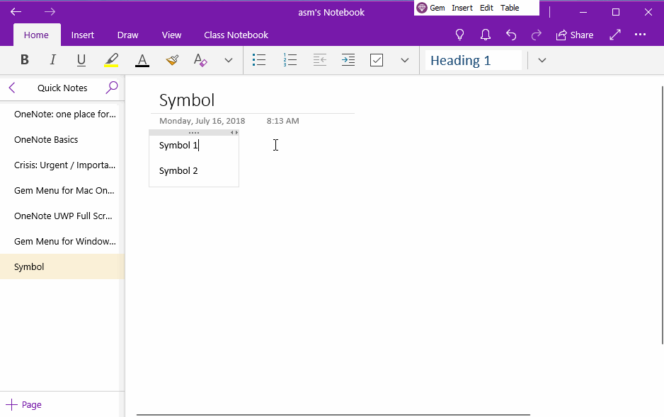 Using Gem Menu for OneNote UWP to insert symbol (Character) not no keyboard into OneNote for Windows 10.