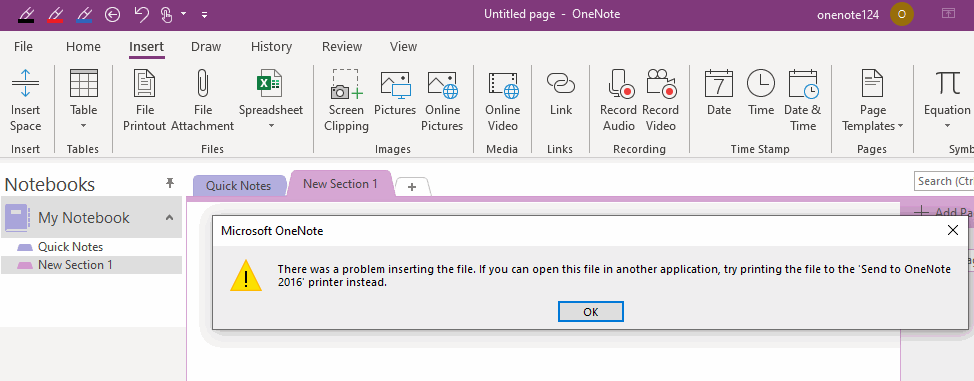 There was a problem inserting the file. If you can open this file in another application, try printing the file to the ‘Send to OneNote 2016’ printer instead.