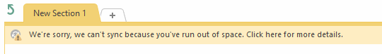 We're sorry, we can't sync because you've run out of space. Click here for more details.