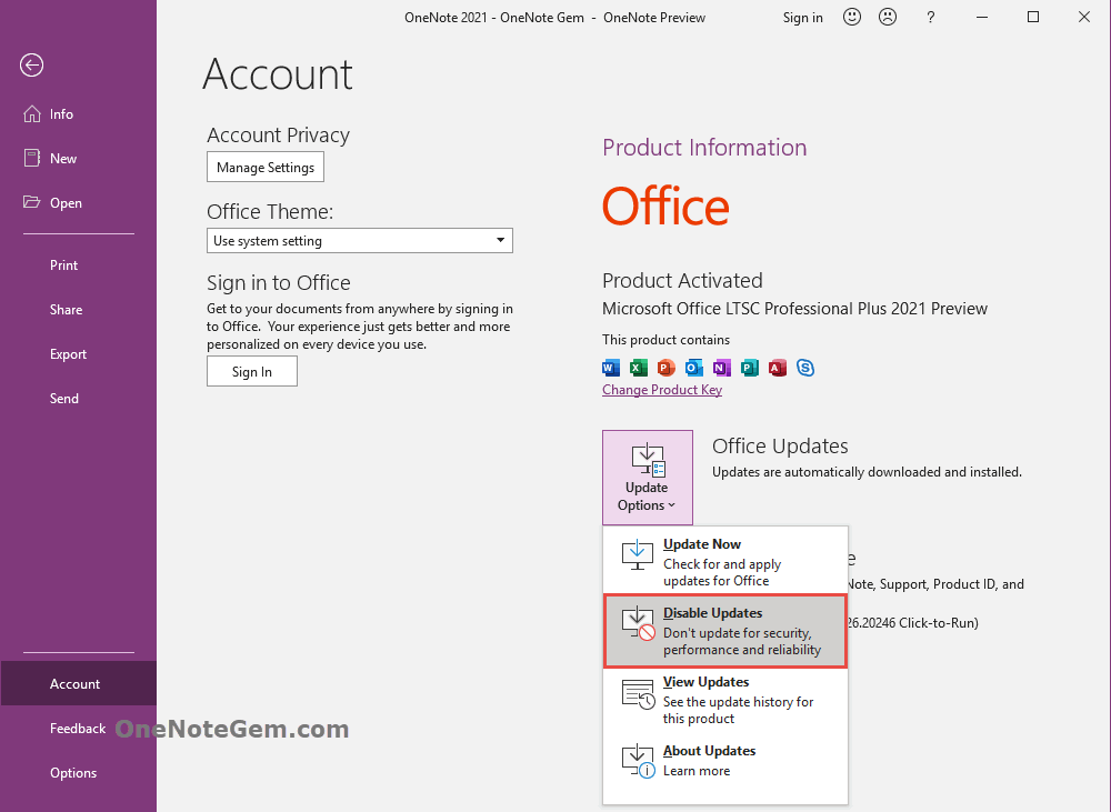 The click-to-run version of OneNote can disable updates by update options drop-down menu item "Disable Updates" menu items.